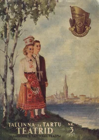 Tallinna ja Tartu Teatrid. Таллинские и Тартуские Театры