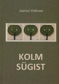 Kolm sügist