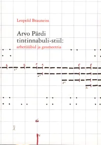 Arvo Pärdi tintinnabuli-stiil: arhetüübid ja geomeetria