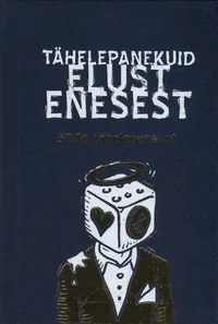 Tähelepanekuid elust enesest