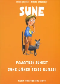 Pajatusi Sunest. Sune läheb teise klassi