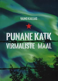 Punane katk virmaliste maal