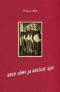 Kuld Lõwi ja Kultase ajal