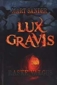 Lux Gravis ehk Raske Valgus