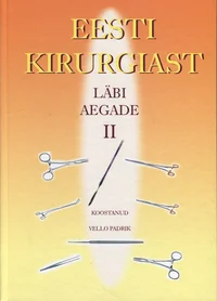 Eesti kirurgiast läbi aegade
