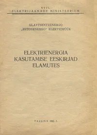 Elektrienergia kasutamise eeskirjad elamutes