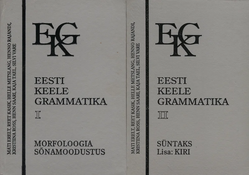 Eesti keele grammatika I-II - Helle Metslang, Henno Rajandi, Kristiina Ross, Henn Saari, Mati Erelt, Kaja Tael, Silvi Vare, Reet Kasik (Eesti Keele Instituut, 1995). Kaks identse kujundusega kahvatuhalli kaant, millel on minimalistlik geomeetriline logo "EKG" ja selge, klassikaline tüpograafia. Köited erinevad ainult rooma numbrite ja alapealkirjade poolest.