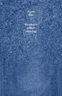 Mõnikord juhtub nii mõndagi