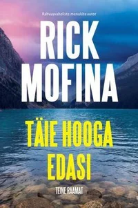 Täie hooga edasi