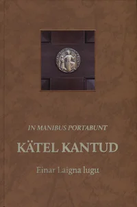 In manibus portabunt. Kätel kantud