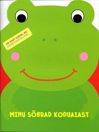 Minu sõbrad koduaiast