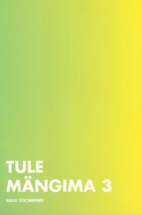 Tule mängima