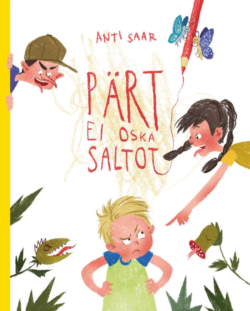 Pärt ei oska saltot - Anti Saar (Päike ja Pilv, 2017). Akvarellilaadne illustratsioon, kus kolm last on kujutatud erinevates poosides — kaks last vaatavad ülevalt alla ja üks poiss seisab keskel tõsise näoga. Taustal on rohelised taimed ja üks laps hoiab pliiatsit.
