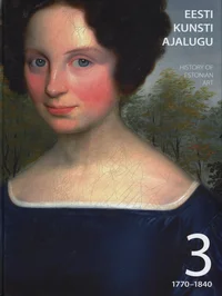 Eesti kunsti ajalugu. History of Estonian art