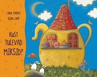 Kust tulevad miksid?