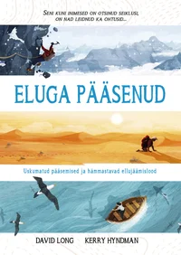 Eluga pääsenud