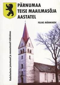 Pärnumaa Teise maailmasõja aastatel