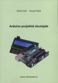 Arduino projektid alustajale