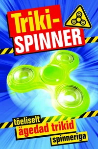 Trikispinner