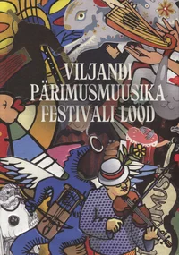 Viljandi pärimusmuusika festivali lood