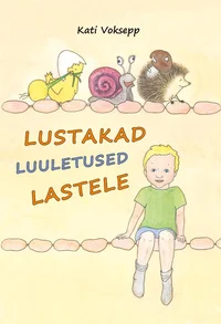 Lustakad luuletused lastele