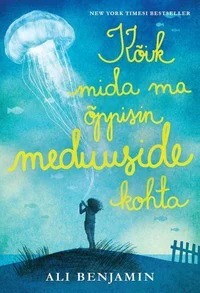 Kõik mida ma õppisin meduuside kohta