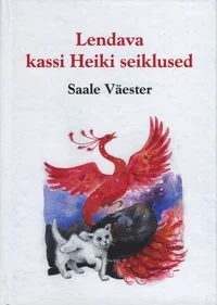 Lendava kassi Heiki seiklused