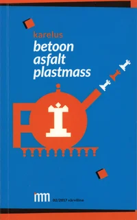 Betoon. Asfalt. Plastmass