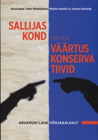 Sallijaskond versus väärtuskonservatiivid