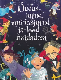 Õudusjutud, muinasjutud ja lood nõidadest