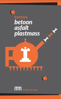 Betoon. Asfalt. Plastmass