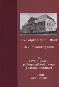 Elva algkool 1913-1940