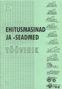 Ehitusmasinad ja -seadmed