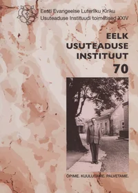 EELK Usuteaduse Instituut 70