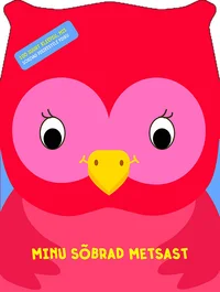 Minu sõbrad metsast