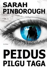 Peidus pilgu taga