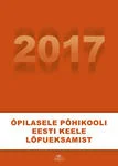 Õpilasele põhikooli eesti keele lõpueksamist 2017