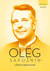 Oleg Sapožnin - lõputu rahutuur