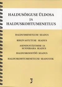 Haldusõiguse üldosa ja halduskohtumenetlus