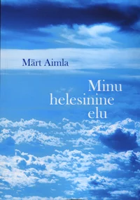 Minu helesinine elu