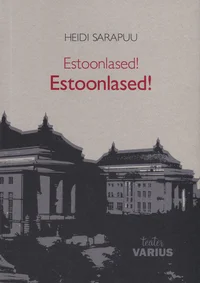 Estoonlased! Estoonlased!