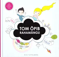 Tom õpib rahamängu