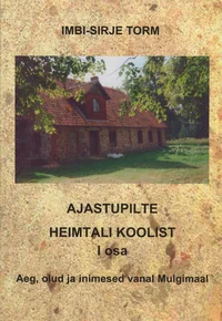 Ajastupilte Heimtali koolist