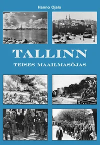 Tallinn Teises maailmasõjas 1939-1945