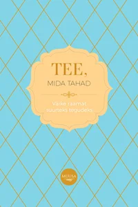 Tee, mida tahad