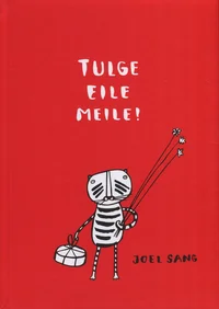 Tulge eile meile