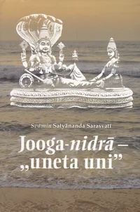 Jooga-nidrā - «uneta uni»
