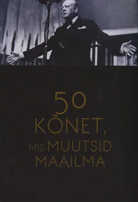 50 kõnet, mis muutsid maailma