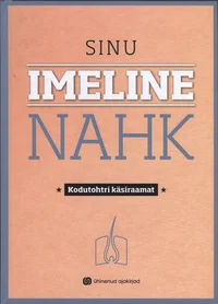Sinu imeline nahk