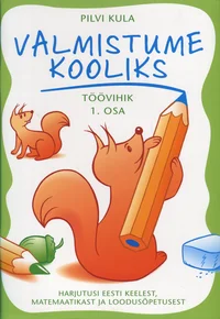 Valmistume kooliks